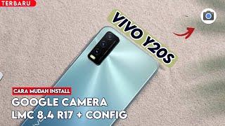 Terbaru  Cara Paling Mudah Install Gcam LMC 8.4 R17 Vivo Y20s - Google Camera Vivo Y20s