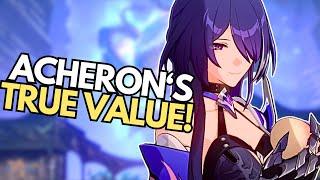 Acherons Values Are GREATER Than You Think  Honkai Star Rail Discussion
