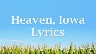 Fall Out Boy - Heaven Iowa Lyrics