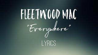 Everywhere - Fleetwood Mac Lyrics