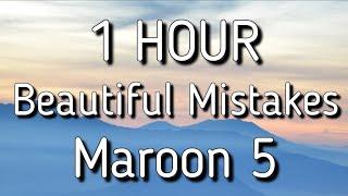 Maroon 5 - Beautiful Mistakes LyricsLyric Video ft. Megan Thee Stallion 1 Hour