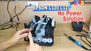 Epson L120 L121 No Power Problem Troubleshooting Guide  INKfinite