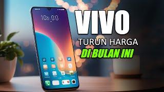 SiCantik Jadi Murah 5 HP Vivo Turun Harga 2024