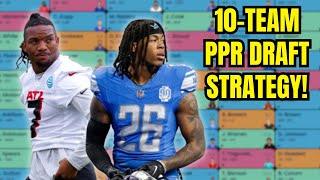 The Absolute Best Strategy To ATTACK Your 10-Team PPR Draft