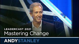 Mastering Change Essential Strategies for Forward-Thinking Leaders  Andy Stanley