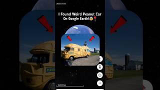 I Found Weird Peanut Car in Real Life On Google Earth and Google Maps #shorts #mysteryofmygeo