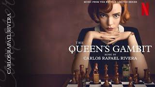 The Queens Gambit - Netflix Original Soundtrack Full Length Score  Carlos Rafael Rivera