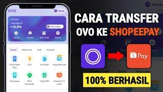  Cara Transfer Ovo ke Shopeepay Terbaru - Top up Shopeepay Lewat Ovo