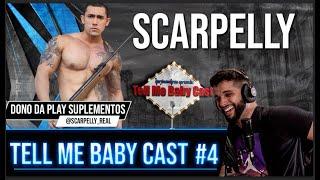 TELL ME BABY CAST - EP 4 - SCARPELLY O LINDO