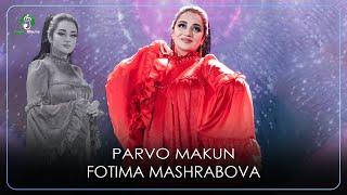 Фотима Машрабова - Парво Макун  Fotima Mashrabova - Parvo Makun Video 2023