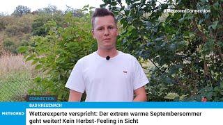 Wetterexperte verspricht Der extrem warme Septembersommer geht weiter Kein Herbst-Feeling in Sicht