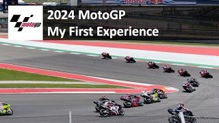 2024 MotoGP My First Experience - Circuit of The Americas COTA Austin Texas