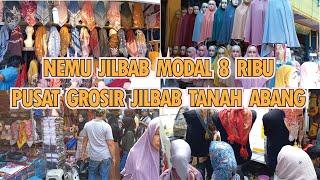 NEMU JILBAB MODAL 8 RIBU DI PUSAT GROSIR JILBAB TERMURAH TANAH ABANG