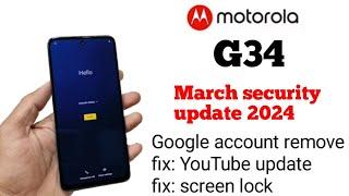 motorola g34 Frp Bypass March 2024 security update google Account remove bypass without pc