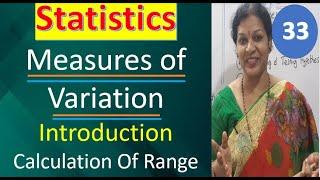 33. Measures of Variation Chapter Introduction & Calculation Of The Range from Statistics Subject