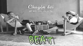  Beat  Chuyện Đời - JGKiD