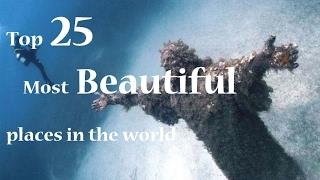 Top 25 Most Beautiful places in the world  NEW  -YouTube