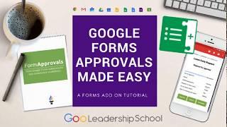 Google Forms Approval made Easy