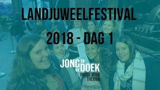 Landjuweelfestival 2018 - Dag 1