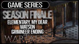 WARTALES Medieval Strategy RPG ► Season 1 - Episode 10  Elementary My Dear Watson Finale