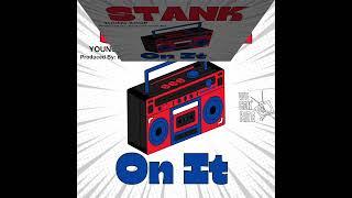 Music By Young Koop - Stank on It