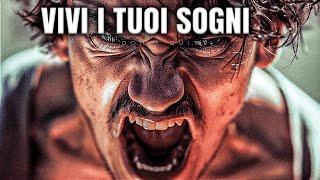 I tuoi SOGNI sono POSSIBILI. non lasciare che la PAURA ti FERMI  Motivazione COMPILATION