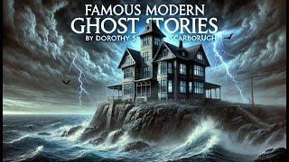 Famous Modern Ghost Stories 