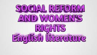 Social reform and Womens rights English literature