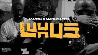 MASSIV & MANUELLSEN - LUXUS OFFICIAL GHETTO VIDEO