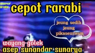 wayang golek cepot rarabi full asep sunandar sunarya