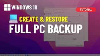 Windows 10 Create full backup to external USB drive and restore 2024