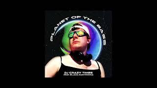 Kyle Gordon - Planet of the Bass feat. DJ Crazy Times & Ms. Biljana Electronica Official Audio