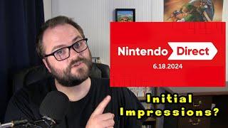 My Initial Interest Levels for the Nintendo Direct 061824