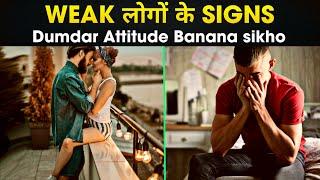 WEAK logo ki Nishaniyaan  Signs of Weak Personality or Weak Minded People in Hindi