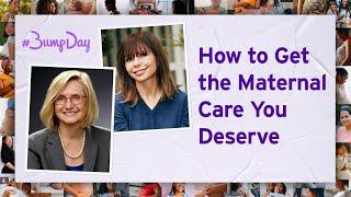 How to Get the Maternal Care You Deserve A Conversation With Heidi Murkoff and Dr. Lisa Hollier