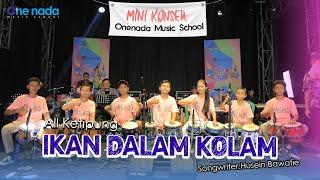 IKAN DALAM KOLAM - All ketipung kendang  ONE NADA MUSIC SCHOOL Jilid 8