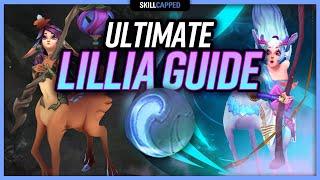 ULTIMATE LILLIA GUIDE - Lillia Builds Tricks Combos Playstyle Runes