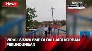 VIRAL Siswa SMP di OKU Jadi Korban Perundungan Ditendang di Jembatan Kereta