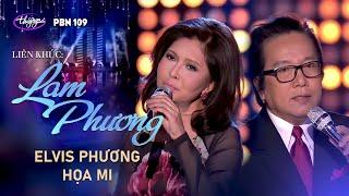 PBN 109  Họa Mi & Elvis Phương - LK Lam Phương