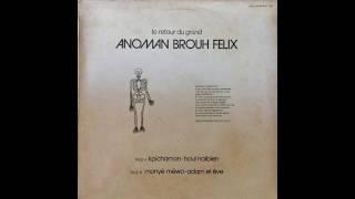 Anoman Brouh Felix - Houi Nabien