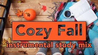 Cozy Fall Instrumental Study Mix  Autumn Scenery with Music