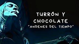 VICENTE AMIGO  TURRÓN Y CHOCOLATE  ANDENES DEL TIEMPO.