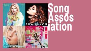 Meghan Trainor Song Association