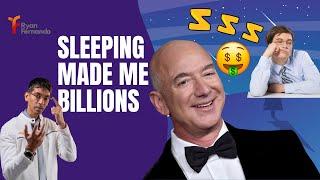 Billionaire explains how sleep made him money