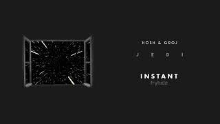 HOSH & Groj - Jedi Instant fryhide