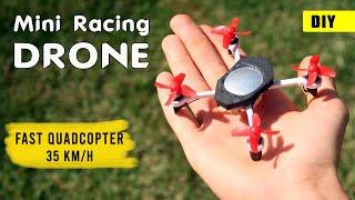 Make Your Own Fast RC Mini Racing Drone