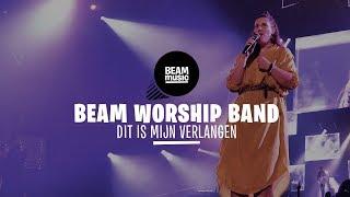 BEAM WORSHIP BAND - DIT IS MIJN VERLANGEN LIVE at EOJD 2019