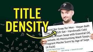 Amazon SEO Hack Title Keyword Density Tutorial