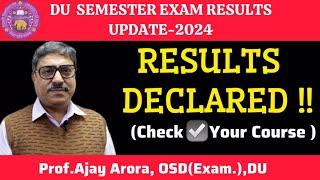 DU Result Update 202418 Courses Of 3rd Semester Nov.Dec.2023 Exam Declared ll Prof.Ajay Arora OSD