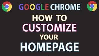 Google Chrome How To Customize Your Homepage In Chrome  PC 